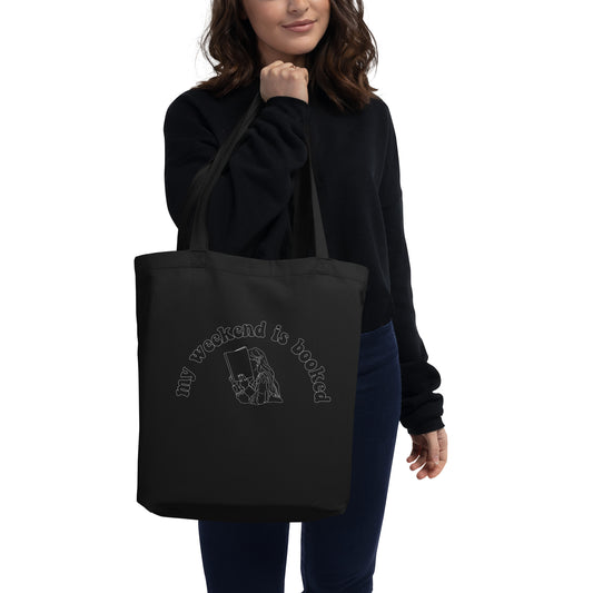 My Weekend Is Booked Tote Bag