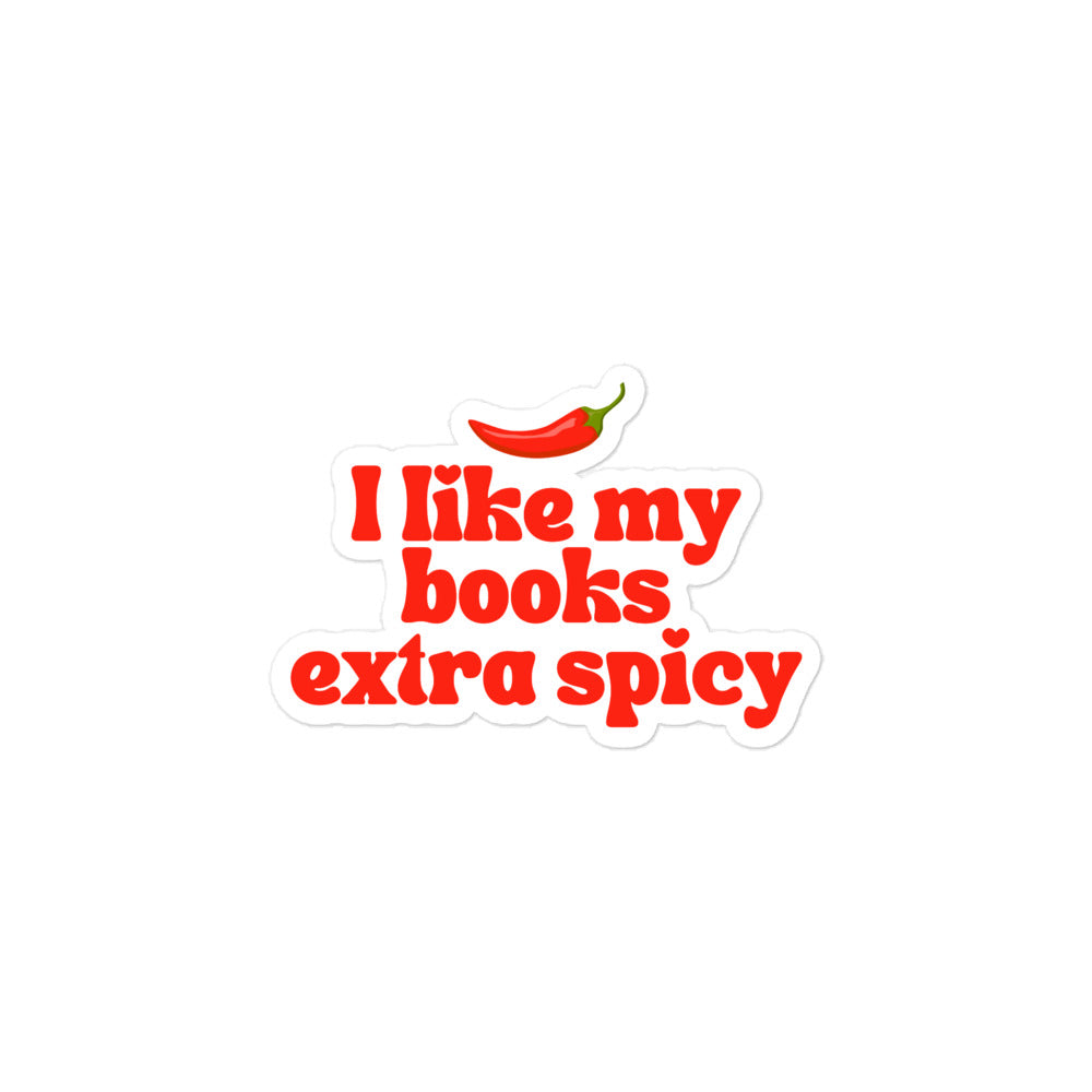 I Like My Books Extra Spicy Sticker